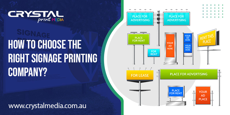 Choose the Right Signage Printing Company Choose the Right Signage Printing Company