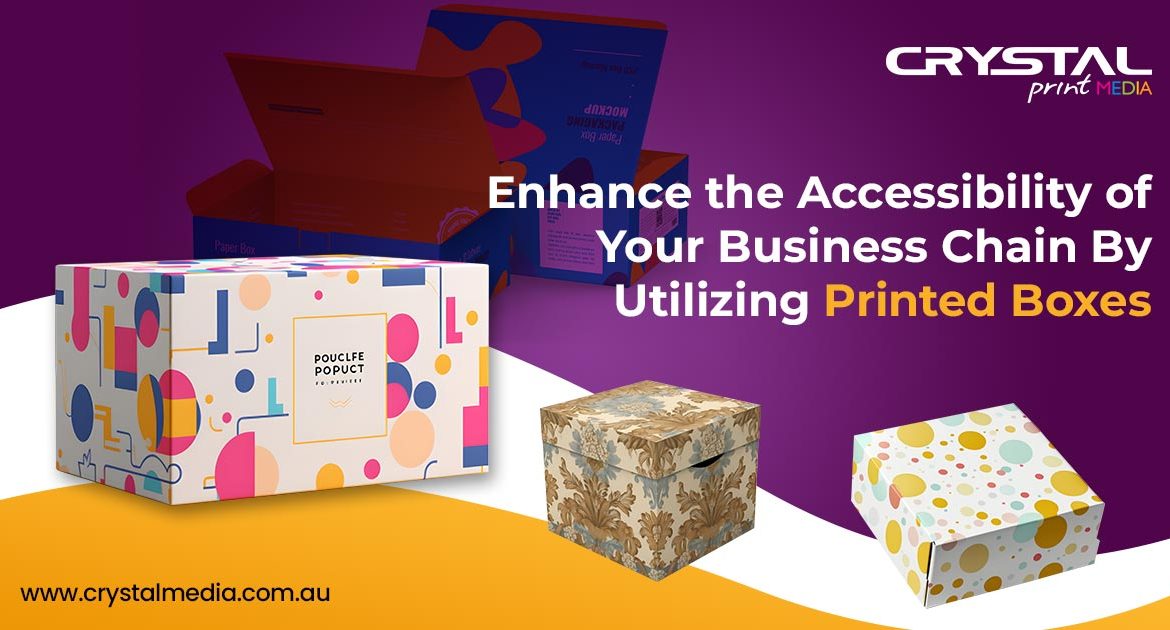 Enhance the Accessibility of Business Chain By Utilizing Printed Boxes