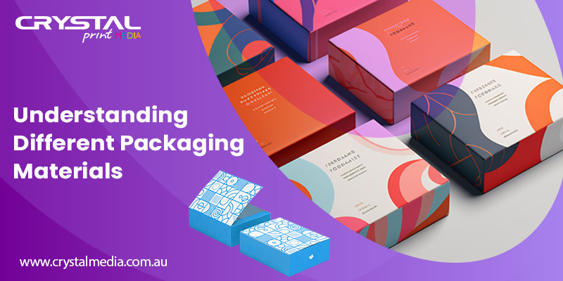Understanding Different Packaging Materials Understanding Different Packaging Materials